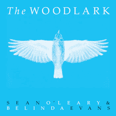 The Woodlark - Sean O'Leary & Belinda Evans